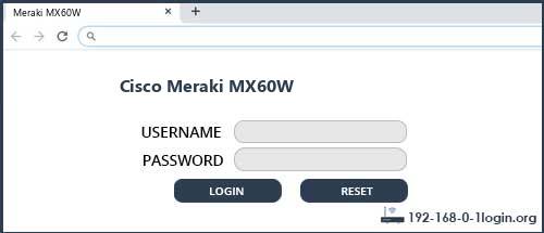 Cisco Meraki MX60W router default login