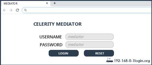 CELERITY MEDIATOR router default login