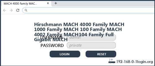 Hirschmann MACH 4000 Family MACH 1000 Family MACH 100 Family MACH 4002 Family MACH104 Family Full Gigabit MACH router default login