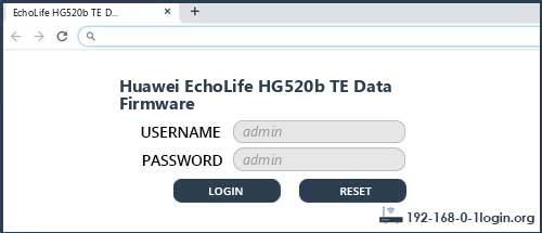 Huawei EchoLife HG520b TE Data Firmware router default login