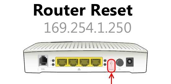 169.254.1.250 router reset